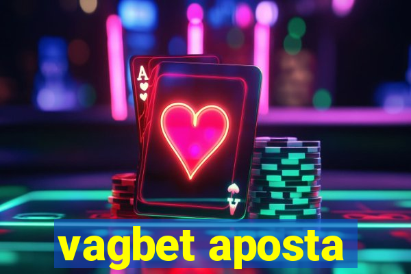 vagbet aposta